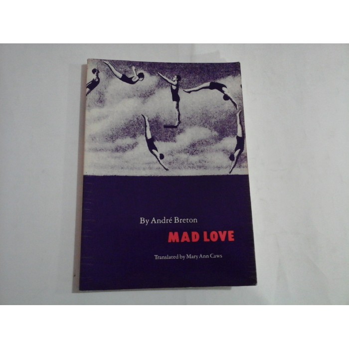   MAD  LOVE  (L'Amour  fou) -  Andre  Breton  